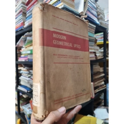 Modern Geometrical Optics - Max Herzberger (Pure and Applied Mathematics - Volume VIII)