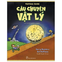 Câu chuyện Vật lý - Larry Gonick & Art Huffman 2019 New 100% HCM.PO