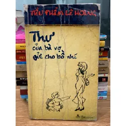 Thư của bà vợ gửi cho bồ nhí – Tiểu phẩm Lê Hoàng