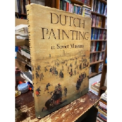 Dutch Painting in Soviet Museums 745469