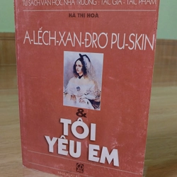 Alexander Pushkin - Tôi Yêu Em