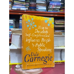 How to Develop Self-Confidence and Influence People by Public Speaking - Dale Carnegie 290969