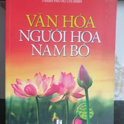 Văn Hóa Người Hoa Nam Bộ