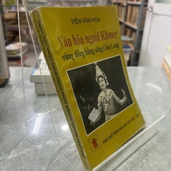 VĂN HÓA NGƯỜI KHMER VÙNG ĐỒNG BẰNG SÔNG CỬU LONG