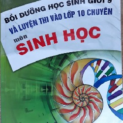 BỒI DƯỠNG HỌC SINH GIỎI 9 VÀ LUYỆN THI VÀO LỚP 10 CHUYÊN MÔN SINH HỌC HUỲNH QUỐC THÀNH 13317