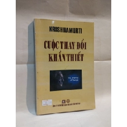 Cuộc Thay Đổi Khẩn Thiết - Krishnamurti 126239