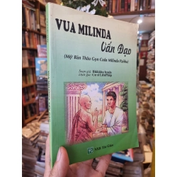 Vua Milinda Vấn Đạo (Một Bản Thâu Gọn Cuốn Milinda Panha) - Bhikkhu Pesala (Cư sĩ Liễu Pháp dịch)