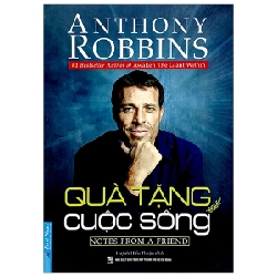 Quà Tặng Cuộc Sống - Anthony Robbins (Mới 100%) Sách tư duy, kỹ năng sống, First News - SÁCH ĐẠI HỌC