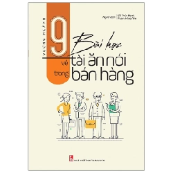 9 Bài Học Về Tài Ăn Nói Trong Bán Hàng - Vương Hoành 287837