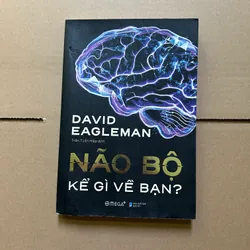 Não bộ kể gì về bạn?