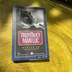 TRUYỀN KỲ MẠN LỤC - NGUYỄN DỮ