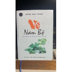 Vè Nam Bộ - Huỳnh Ngọc Trảng Sách văn học STB0302