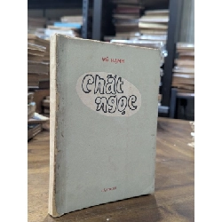 Chất ngọc - Vũ Hạnh 1003577