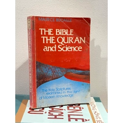 The Bible The Qur'an and Science - Maurice Bucaille