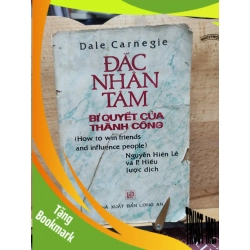 (TẶNG BOOKMARK) Đắc nhân tâm bí quyết của thành công