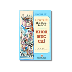 Lịch Triều Hiến Chương Loại Chí - Khoa Mục Chí - Phan Huy Chú