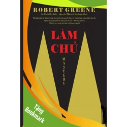 (TẶNG BOOKMARK) Làm chủ - Robert Greene - 2024 - kỹ năng quản lý, Kỹ năng sống
