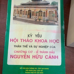 Kỷ yếu hội thảo khoa học thân thế và sự nghiệp của Nguyễn Hữu Cảnh