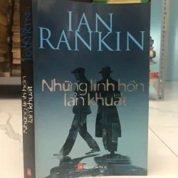 Những linh hồn lẩn khuất -	Ian Rankin