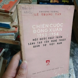 Chiến cuộc Đông Xuân 1953-1954 Một bước phát triển sáng tạo của nghệ thuật quân sự VN