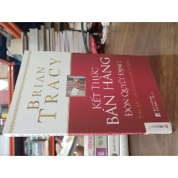 Kết thúc bán hàng đòn quyết định - Brian Tracy 143937