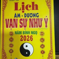 S56. LỊCH ÂM DƯƠNG, VẠN SỰ NHƯ Ý 2026