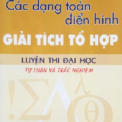 Các Dạng Toán Điển Hình Giải Tích Tổ Hợp xưa 7938