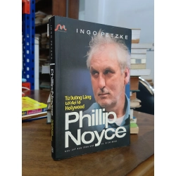 Philip Noyce: Từ Đường Làng tới đại lộ Hollywood - Ingo Petzke (Minh Phương dịch)