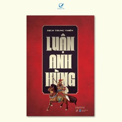 Luận anh hùng.         184931