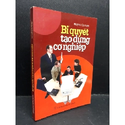 Bí quyết tạo dựng cơ nghiệp mới 90% bẩn bìa, ố nhẹ 2003 HCM1410 Phạm Côn Sơn MARKETING KINH DOANH Rebooks.vn