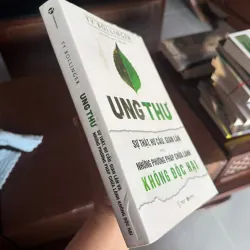 Ung Thư – Sự Thật, Hư Cấu, Gian Lận & Những Phương Pháp Chữa Lành Không Độc Hại- K2 999031