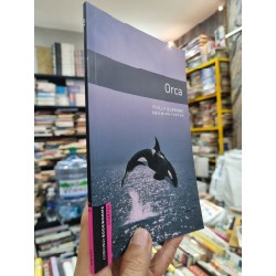 ORCA - Phillip Burrows and Mark Foster (Oxford Bookworms Starter) (Luyện đọc tiếng Anh)