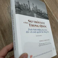 Sự trỗi dậy của Trung Quốc - Định hình những lựa chọn đối với một quyền lực đang lên 991331