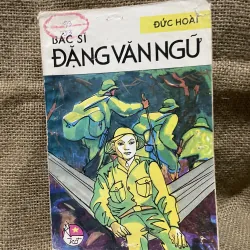 Đặng Văn Ngữ - Đức Hoài - NXB Kim Đồng 1993