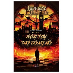 Bàn Tay Thợ Đồng Hồ - Jeffery Deaver 191662