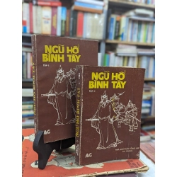 Ngũ Hổ Bình Tây - Nguyễn Chánh Sắt dịch ( trọn bộ 2 tập )