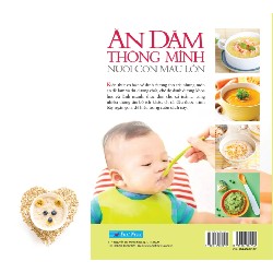 Ăn Dặm Thông Minh - Nuôi Con Mau Lớn - Nguyễn Thị Ngọc Hương, Lê Kim Huệ, Trương Thị Nhàn 193268