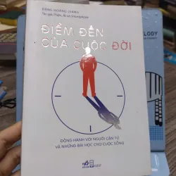Sách: Điểm đến của cuộc đời - Tác giả: Đặng Hoàng Giang