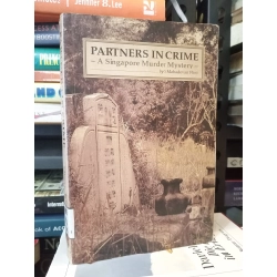 Partners In Crime: A Singapore Murder Mystery - S Mahadevan Flint