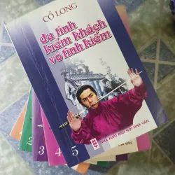 Đa tình kiếm khách vô tình kiếm - Cổ Long