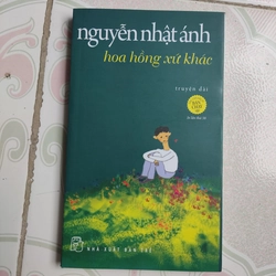 Hoa hồng xứ khác _ Nguyễn Nhật Ánh