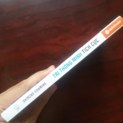 [Sách Tư Duy] Trí Thông Minh Tích Cực (Shirzad Chamine) 976755