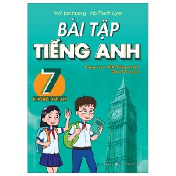 Bài Tập Tiếng Anh 7 (Không Đáp Án) - Dùng Kèm SGK Tiếng Anh 7 Global Success - Mai Lan Hương, Hà Thanh Uyên 147248