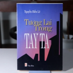 Tương lai trong tay ta - Nguyễn Hiến Lê