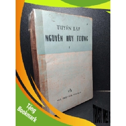 (TẶNG BOOKMARK) Tuyển tập Nguyễn Huy Tưởng tập 1 mới 80% bẩn bìa, ố vàng 1984 RBK2603 VĂN HỌC