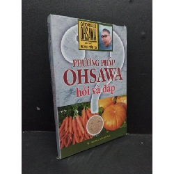 (TẶNG BOOKMARK) Phương pháp Ohsawa - Hỏi và đáp - Tập 1 (có bọc) mới 90% ố nhẹ RBK2608 Huỳnh Văn Ba SỨC KHỎE - THỂ THAO