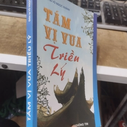 Tám vị vua triều Lý. 09 382846