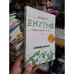 Nhân tố enzyme - Hiromi Shinya - 2019 mới 80% ố - KHOA HỌC ĐỜI SỐNG - HCM0111 Blogmeo 281125