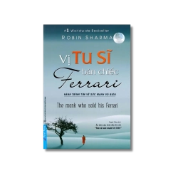 Vị Tu Sĩ Bán Chiếc Ferrari - Robin Sharma
