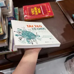 Tái Tạo Tổ Chức – Frederic Laloux | Sách quản trị hiện đại - K4 1019609
